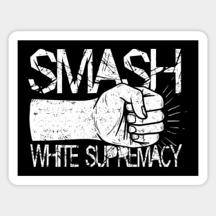 Smash White Supremacy Sticker